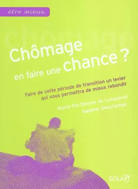 Couverture du produit · Le Chômage : En faire une chance ?