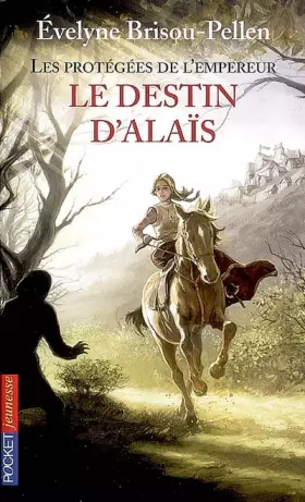 Couverture du produit · 2. Les protégées de l'empereur - Le destin d'Alaïs