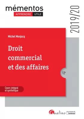 Couverture du produit · DROIT COMMERCIAL ET DES AFFAIRES - 12EME EDITION - 2019: LE COMMERCANT - LES ACTES DE COMMERCE -LE FONDS DE COMMERCE - LE BAIL 