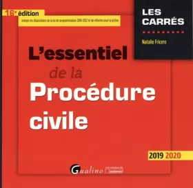 Couverture du produit · L'essentiel de la procédure civile: Intègre les dispositions de la loi du 23 mars 2019 de programmation 2018-2022 et de réforme