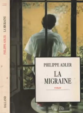 Couverture du produit · La migraine : roman