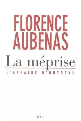 Couverture du produit · La Méprise : L'Affaire d'Outreau