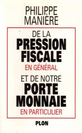 Couverture du produit · De la pression en général et de notre porte-monnaie en particulier