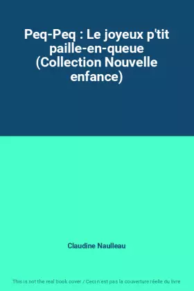 Couverture du produit · Peq-Peq : Le joyeux p'tit paille-en-queue (Collection Nouvelle enfance)