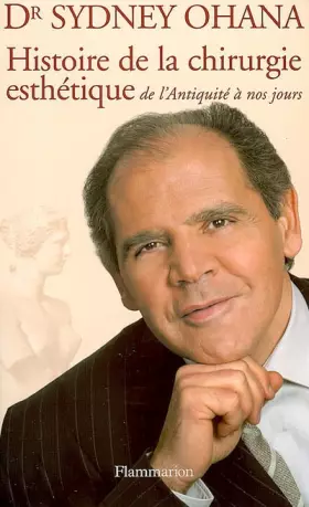 Couverture du produit · L'histoire de la chirurgie esthétique : De l'Antiquité à nos jours