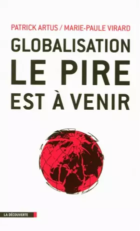 Couverture du produit · Globalisation, le pire est à venir