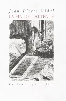 Couverture du produit · La Fin de l'attente