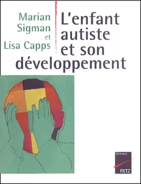 Couverture du produit · L'Enfant autiste et son développement