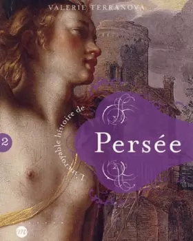 Couverture du produit · L'incroyable histoire de Persée