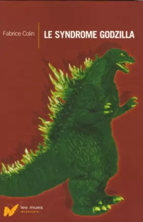 Couverture du produit · Le syndrome Godzilla