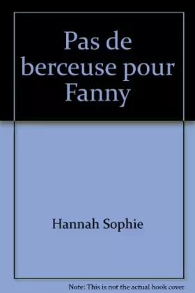 Couverture du produit · Pas de berceuse pour Fanny