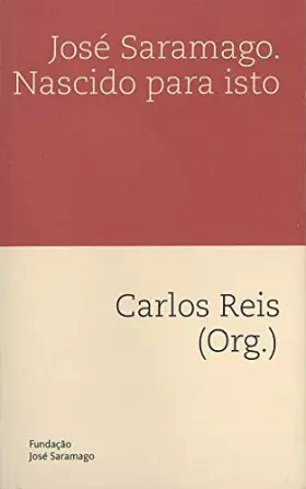Couverture du produit · José Saramago. Nascido para Isto (Portuguese Edition)