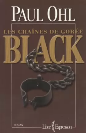 Couverture du produit · Black : Les chaînes de Gorée