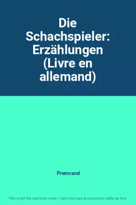 Couverture du produit · Die Schachspieler: Erzählungen (Livre en allemand)