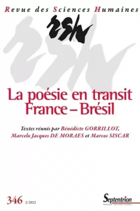 Couverture du produit · La poésie en transit : France - Brésil: Revue des Sciences Humaines, n° 346/avril-juin 2022