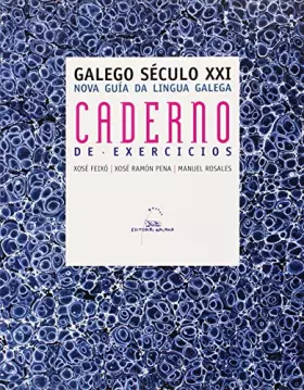 Couverture du produit · Galego seculo XXI. Caderno de exercicios