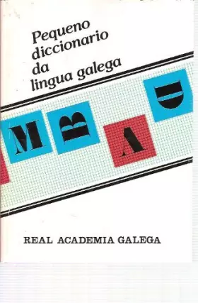 Couverture du produit · Pequeno diccionario da lingua galega by Real Academia Gallega (La Coruna, Spain)