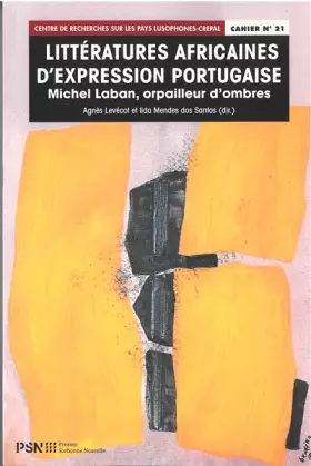 Couverture du produit · LITTERATURES AFRICAINES D'EXPRESSION PORTUGAISE. MICHEL LABAN, ORPAIL