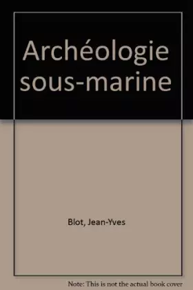 Couverture du produit · Archéologie sous-marine