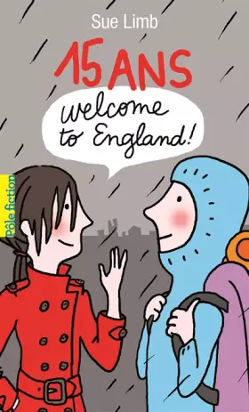 Couverture du produit · 15 ans, Welcome to England !