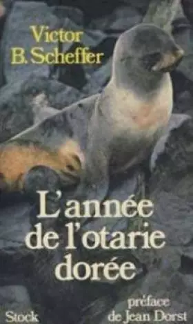Couverture du produit · L'année de l'otarie dorée