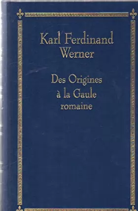 Couverture du produit · Histoire De France : Des Origines A La Gaule Romaine