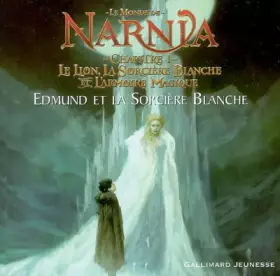 Couverture du produit · Le Monde de Narnia : Chapitre 1, Le Lion, la Sorcière Blanche et L'Armoire Magique : Edmund et la Sorcière Blanche