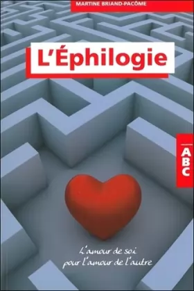 Couverture du produit · L'Ephilogie - L'amour de soi pour l'amour de l'autre
