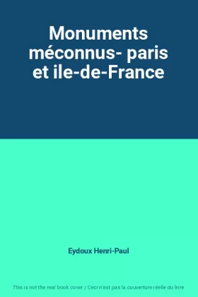 Couverture du produit · Monuments méconnus- paris et ile-de-France
