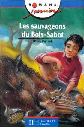 Couverture du produit · Les sauvageons du Bois-Sabot