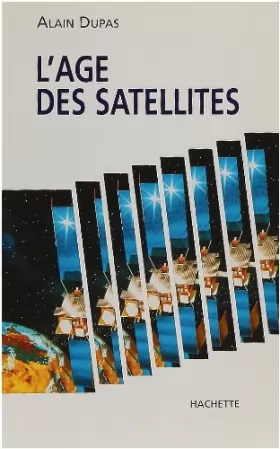 Couverture du produit · L'âge des satellites