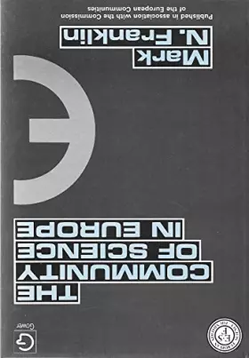 Couverture du produit · The Community of Science in Europe: Preconditions for Research Effectiveness in European Community Countries