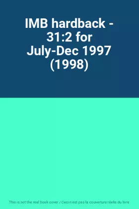 Couverture du produit · IMB hardback - 31:2 for July-Dec 1997 (1998)