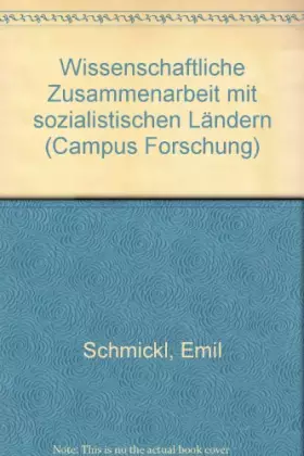 Couverture du produit · Wissenschaftliche Zusammenarbeit mit sozialistischen Ländern (Campus Forschung)