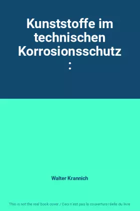 Couverture du produit · Kunststoffe im technischen Korrosionsschutz :