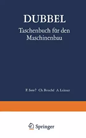 Couverture du produit · Dubbel: Taschenbuch Fur Den Maschinenbau (13., Vollst. Neubearb. U. Erw.)