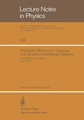 Couverture du produit · Stochastic Behavior in Classical and Quantum Hamiltonian Systems: Volta Memorial Conference, Como 1977