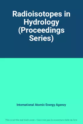 Couverture du produit · Radioisotopes in Hydrology (Proceedings Series)