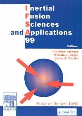 Couverture du produit · Inertial Fusion Sciences and Application99 State Ot the Art 1999