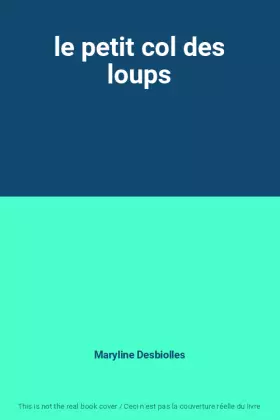 Couverture du produit · le petit col des loups