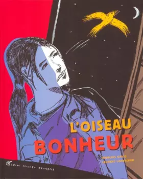 Couverture du produit · L'Oiseau bonheur