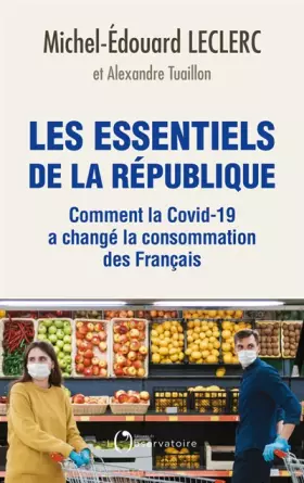 Couverture du produit · Les essentiels de la République: Comment la Covid-19 a changé la consommation des Français