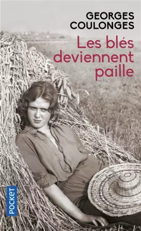 Couverture du produit · Les blés deviennent paille