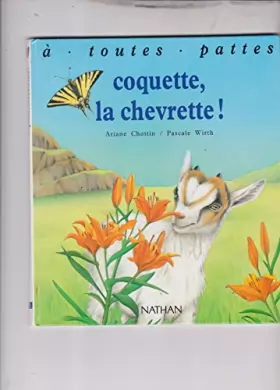 Couverture du produit · Coquette, la chevrette !