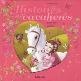 Couverture du produit · Histoires Au Pays des Merveilles : Histoires de Cavalieres / Album Grand Format - Dès 5 ans
