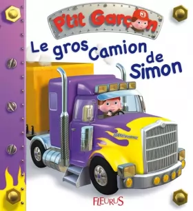 Couverture du produit · Le gros camion de Simon