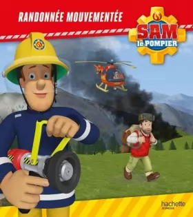 Couverture du produit · Sam le pompier - Randonnée mouvementée