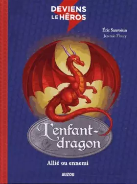 Couverture du produit · L'ENFANT-DRAGON - ALLIE OU ENNEMI