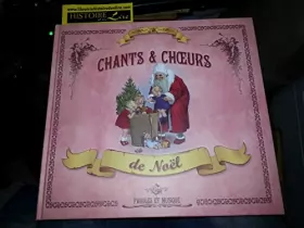 Couverture du produit · Chants et choeurs de Noël Paroles et musique Editions Atlas 2010