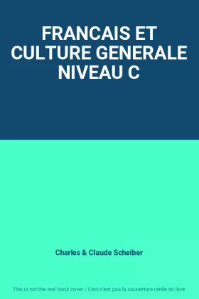 Couverture du produit · FRANCAIS ET CULTURE GENERALE NIVEAU C